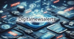 Digitalnewsalerts . Com