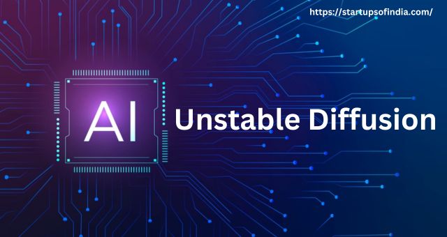 Unstable Diffusion: AI Platform for Image Generation - Startup India ...