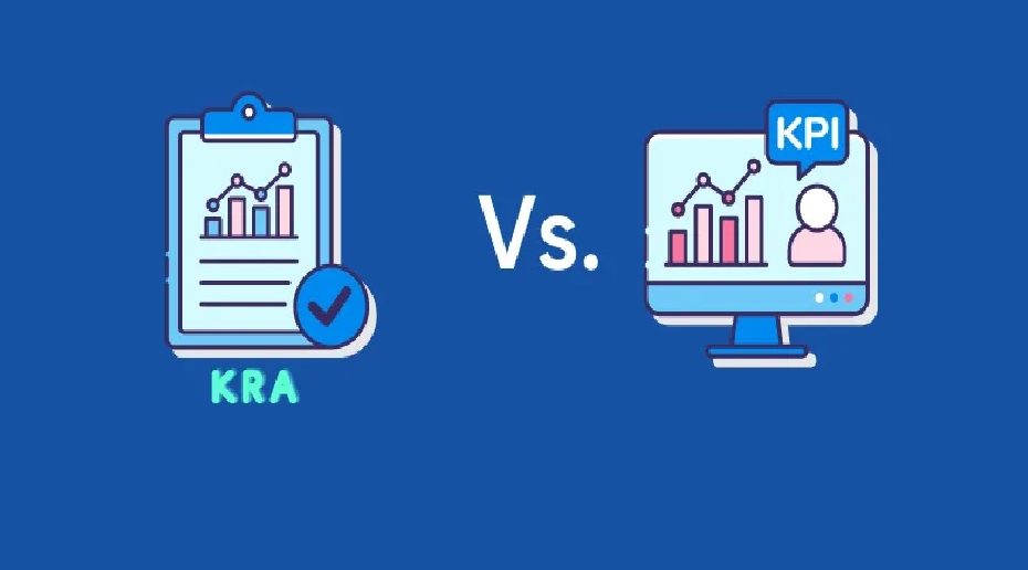 KRAs vs. KPIs: Understanding the Difference and Their Importance