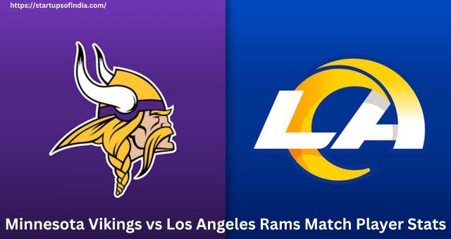 Minnesota Vikings vs Los Angeles Rams Match Player Stats 